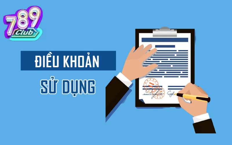 Điều khoản sử dụng 789Club